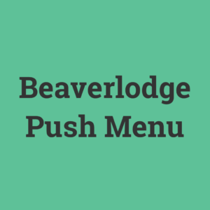 beaverlodge push Menu beaverlodge push Menu